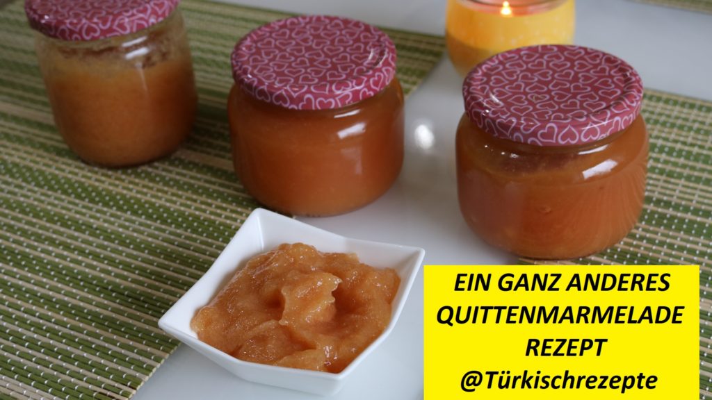Quittenmarmelade – Sevginin Sofrasi Quittenmarmelade – Sevginin Sofrasi
