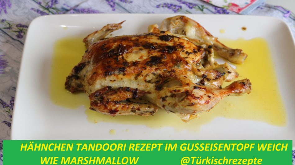 Hähnchen Tandoori Rezept im Gusseisentopf