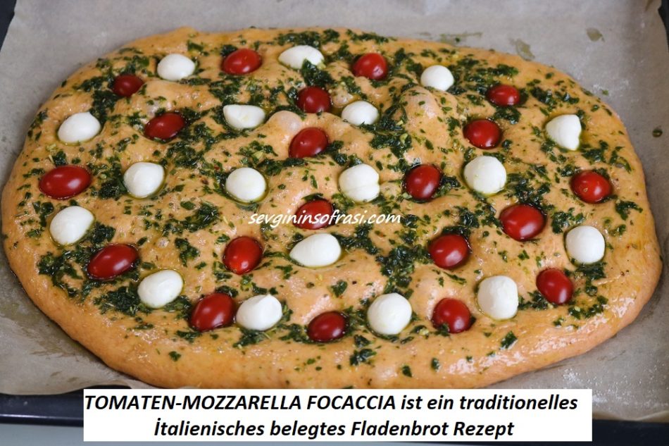 Tomaten-Mozzarella Focaccia – Sevginin Sofrasi