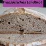 Französisches Landbrot