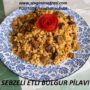 Sebzeli Etli Bulgur Pilavı