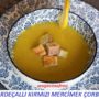 Zerdeçallı Kırmızı Mercimek Çorbası