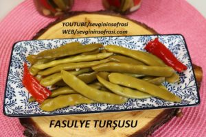 Fasulye turşusu tarifi
