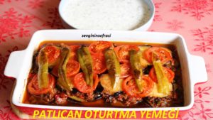 Patlıcan Oturtma Yemeği