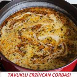 Tavuklu Erzincan Çorbası