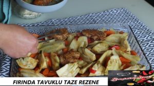 Fırında Tavuklu Taze Rezene Yemeği