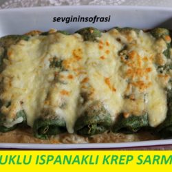 Tavuklu Ispanaklı Krep Sarması